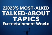 2023 Eğlence Dünyasının En Çok Konuştuğu Konular 2023's Most Talked-About Topics in the Entertainment World