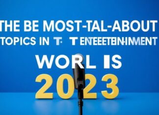 2023 Eğlence Dünyasının En Çok Konuşulan Konuları The Most Talked-About Topics in the Entertainment World in 2023