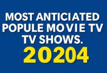 2024’te Beklenen En Çok Popüler Filmler ve Diziler Most Anticipated Popular Movies and TV Shows of 2024