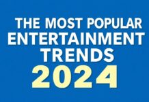 2024 Yılının En Popüler Eğlence Trendleri The Most Popular Entertainment Trends of 2024