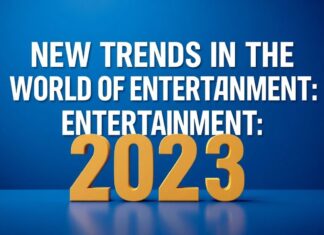 Eğlencenin Dünyasında Yeni Trendler: 2023 New Trends in the World of Entertainment: 2023