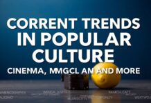 Popüler Kültürün Güncel Trendleri: Sinema, Müzik ve Daha Fazlası Current Trends in Popular Culture: Cinema, Music, and More