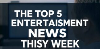 Bu Hafta En Çok Tartışılan 5 Eğlence Haberi The Top 5 Most Discussed Entertainment News Stories This Week